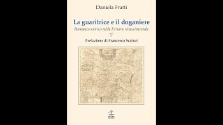 La guaritrice e il doganiere Romanzo storico nella Ferrara rinascimentale [upl. by Gnoy]