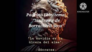 Padrino Ebby AA tema quotSindrome de Borrachera Secaquot [upl. by Llenyaj]