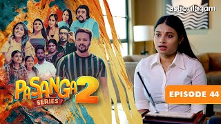 Pasanga 2 I Episode 44 Preview [upl. by Anuala]