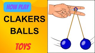 How to Play Clakers Balls lato toys amp sports [upl. by Alton572]