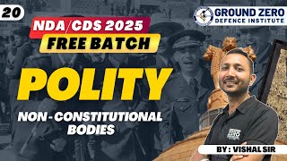 Non Constitutional Bodies  Indian Polity  NDA CDS 1 2025 crash course [upl. by Riancho]