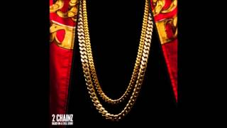 2 Chainz  Extremely Blessed ft TheDream [upl. by Pilif174]