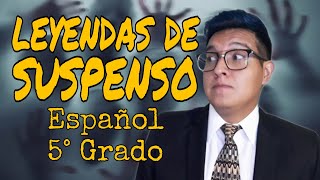 ELABORAR UN COMPENDIO DE LEYENDAS PARTE 1  ESPAÑOL 5° GRADO  EDUCACIÓN PRIMARIA  PROFE DEL VALLE [upl. by Hildegarde]