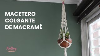 Macetero colgante de macramé Tutorial paso a paso  Diy macrame plant hanger tutorial [upl. by Wojak]