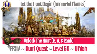 FFXIV Unlock The Hunt  Let the Hunt Begin Immortal Flames  A Realm Reborn [upl. by Lois]