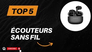 Les 5 Meilleurs Écouteurs Sans Fil 2024  Top 5 couteurs Sans Fil Modèles [upl. by Macdougall]