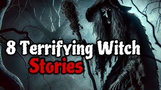 8 TERRIFYING Witch Legends from Around the World Dark Tales and Haunted Encounters [upl. by Pulchi]