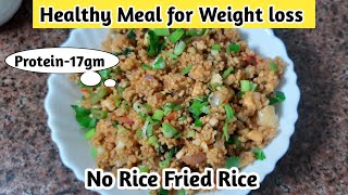 Healthy meal for weight loss  Lunch recipe for weight loss  Millet Fried rice  Gluten free recipe [upl. by Eachern]