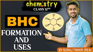 Benzene Hexachloride  BHC क्या है  Structure Formation and Uses  Chemistry Class 12 in Hindi [upl. by Creigh]