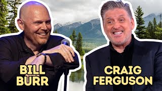 Bill Burr Meets Craig Ferguson for The First Time FULL PODCAST [upl. by Song]