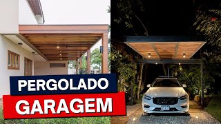 PERGOLADO GARAGEM 42 IDEIAS INSPIRADORAS [upl. by Wiersma153]