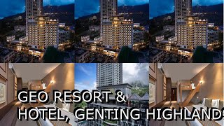 GEO RESORT amp HOTEL Genting Highlands Malaysia [upl. by Analra107]