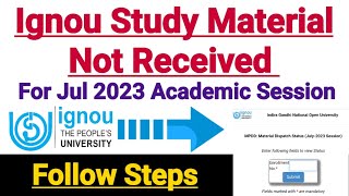 Ignou Study Material Not Received For July 2023 Admission Students  Follow These Steps [upl. by Tewfik]