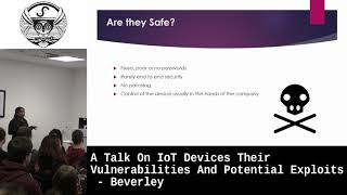 A Talk On IoT Devices Their Vulnerabilities And Potential Exploits  Beverley [upl. by Rieger411]