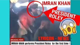 IMRAN KHAN  LIVE  PRESIDENT ROLEY DOPE PERFORMANCE FIRST TIME  NEWS  LYRICON [upl. by Ahseniuq406]