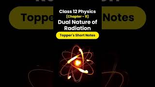 Dual Nature of Radiation Class12 Physics Notes for all students so please watch this video exam [upl. by Ahsiekahs]