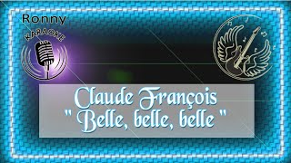 Claude François  Belle belle belle Karaoke [upl. by Cannell]