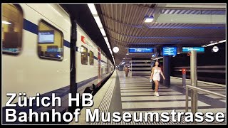 Kleiner Rundgang beim Untergrundbahnhof Museumstrasse  Hauptbahnhof Zürich  Schweiz 2023 [upl. by Anilejna389]