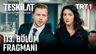 Teşkilat 113 Bölüm Fragmanı trt1 [upl. by Oirtemed]