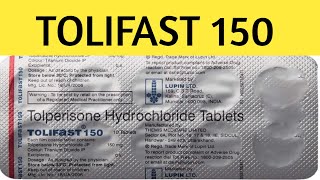 Tolperisone Hydrochloride Tablets  TOLIFAST 150 [upl. by Sass529]