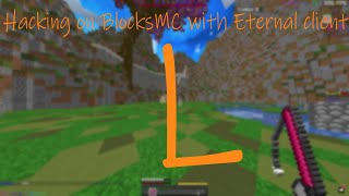 Hacking on BlocksMC with Eternal client  INSANE DISABLER free client [upl. by Alyaj]