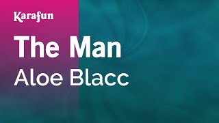 The Man  Aloe Blacc  Karaoke Version  KaraFun [upl. by Ernaline]