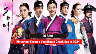 10 Best Historical Kdrama You Should Check Out in 2024 [upl. by Adnicul]