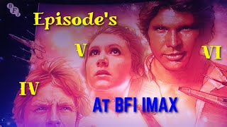 Original Star Wars Trilogy Day Out At BFI IMAX [upl. by Flanigan]