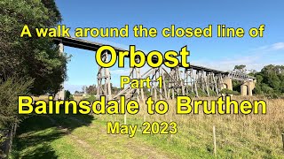 The closed Orbost line Part 1 [upl. by Akoek]