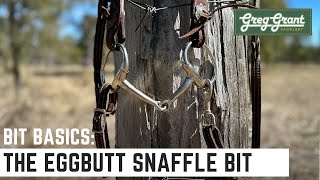 Bit Basics The Eggbutt Snaffle Bit  Greg Grant Saddlery [upl. by Anirtik]