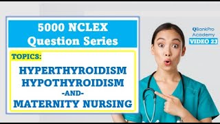 NCLEX Exam Endocrine Disorders THYROID Medical Surgical Nursing  Pregnancy and Newborn QUESTIONS [upl. by Akinak141]