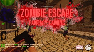 Counter Strike Zombie Escape  zecampsideroz1  Fantasy Gaming [upl. by Yaakov885]