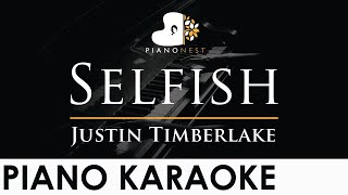 Justin Timberlake  Selfish  Piano Karaoke Instrumental Cover with Lyrics [upl. by Ajroj]