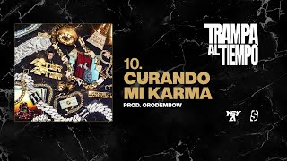 10  YSY A  CURANDO MI KARMA PROD ORODEMBOW [upl. by Akimert]