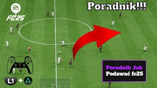 Jak Podawać w EA FC 25 w mniej niż 5 minut  PORADNIK PODAŃ FC 25 [upl. by Abocaj694]