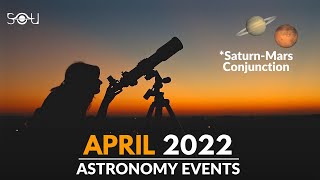 Top Astronomical Events In April 2022 You Shouldnt Miss  Planet Parade  Meteor Shower  Eclipse [upl. by Una]