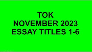 TOK  Essay Titles 16 November 2023 [upl. by Ademordna]