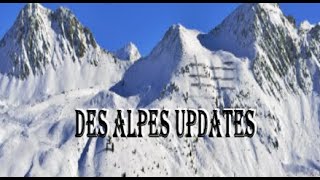 Des Alpes Updates 10182024 [upl. by Bena927]