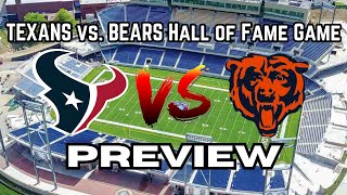 Previewing Bears vs Texans Hall of Fame Game Hester Peppers and McMichael Inducted [upl. by Yduj]