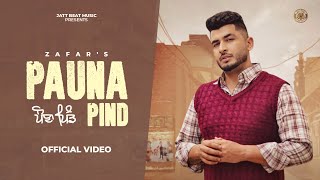 PAUNA PIND Official Video  Zafar  Inder ChhajliMani SheronGuri Nimana  New Punjabi Songs 2024 [upl. by Morie]