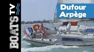 Dufour Arpège  un voilier mythique  Boats TV tests et présentations de bateaux [upl. by Alliuqet267]