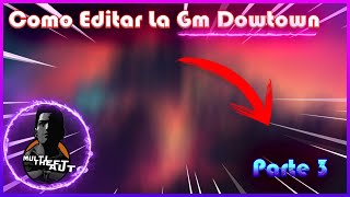 MTASAComo editar la gamemode Downtown RP MTASA [upl. by Ardnak794]