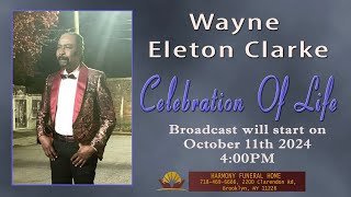 Wayne Eleton Clarke [upl. by Aneehs]