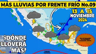 ¡Prepararse Se pronostica frente frío 9 y chubascos de miércoles a viernes [upl. by Akinimod]