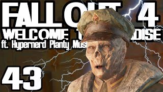 Planty Joins the PLA  Fallout 4 Welcome to Paradise 43 [upl. by Icyak809]