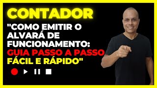 quotComo Emitir o Alvará de Funcionamento Guia Passo a Passo Fácil e Rápidoquot [upl. by Frasch765]