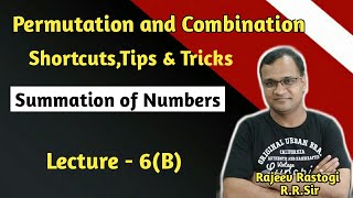 Permutation and Combination Lecture 6B Summation of numbers [upl. by Batty421]