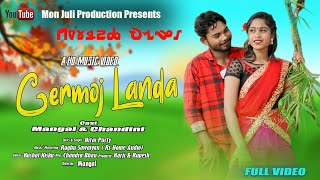 Germanj Landa Te  New Ho Traditional Video Song   Staring  Mangal amp Chandini  Nitai purty [upl. by Oicangi350]