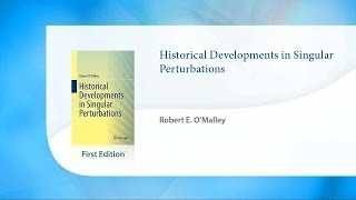 Historical Developments in Singular Perturbations [upl. by Izzy]