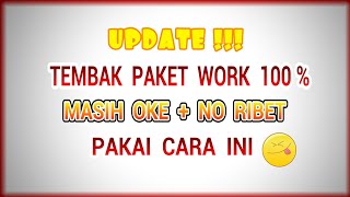 UPDATE TEMBAK PAKET WORK 100 [upl. by Netaf]